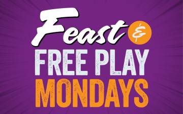 Feast & FREE PLAY Mondays