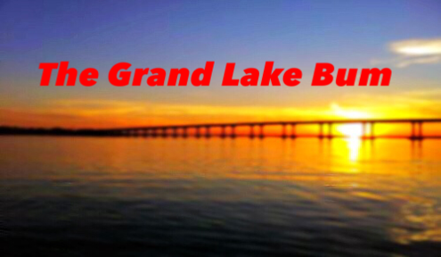 Random Observations From The Grand Lake Bum 5-28-17