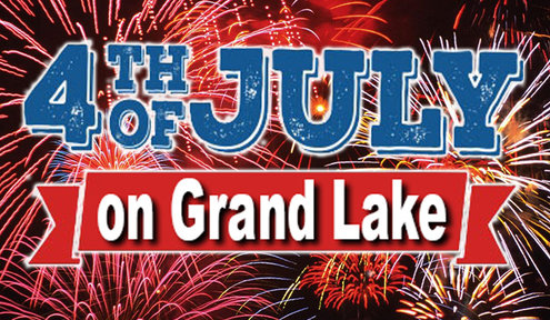 Grand Lake Area To Celebrate Fourth of July with Fireworks and Fun