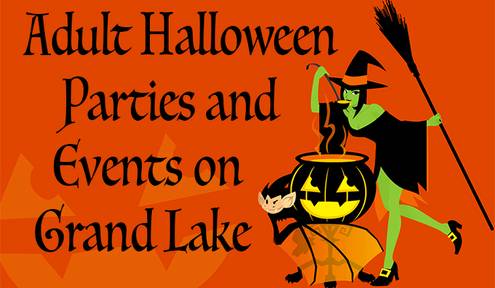 Grand Lake Has Plenty to Offer Grown-Up Revelers This Halloween