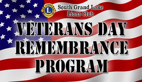 South Grand Lake Lions Club Holding Annual Veterans Day Remembrance Program