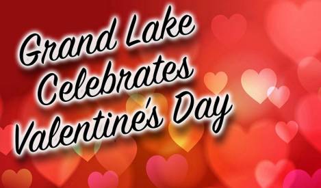 Grand Lake Celebrates Valentines Day With Specials, Events and Fundraisers