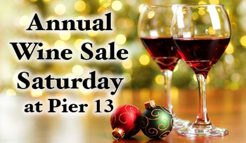 Stock Up for the Holidays at the Annual Wine Sale This Saturday at Pier 13