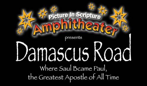 Picture in Scripture Amphitheater to Present Biblical Production 'Damascus Road'