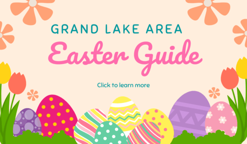 Grand Lake Area Easter Guide