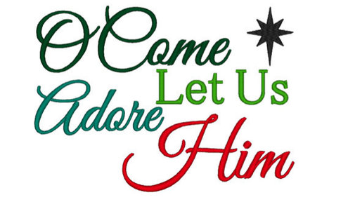 O COME LET US ADORE HIM